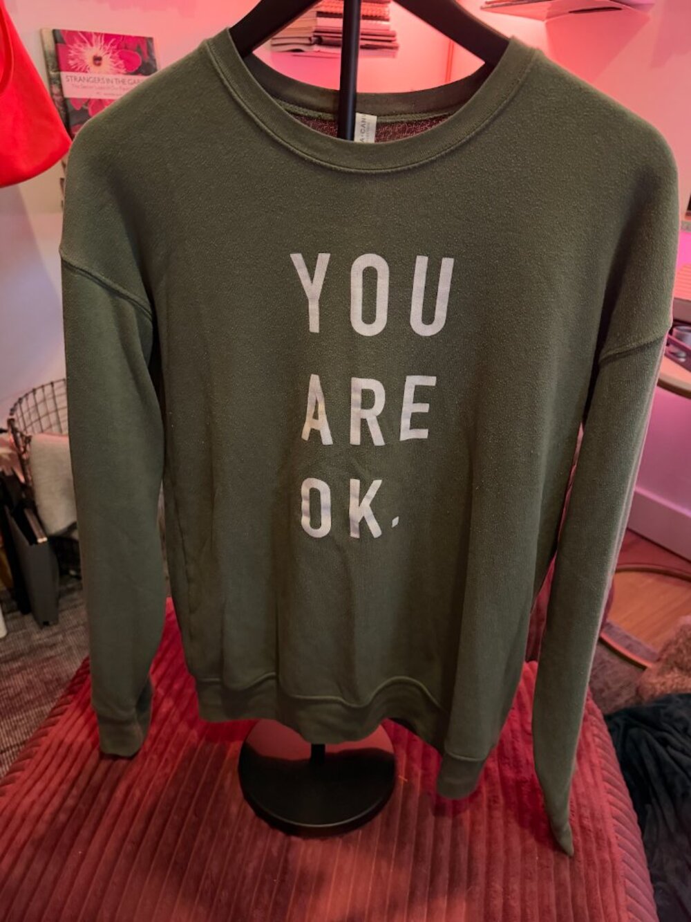 You Are Ok - Olive Green Sweatshirt - Boutique Find